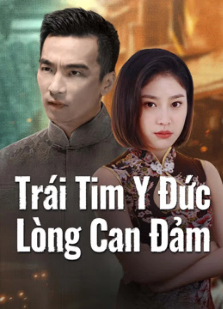 Trái Tim Y Đức: Lòng Can Đảm